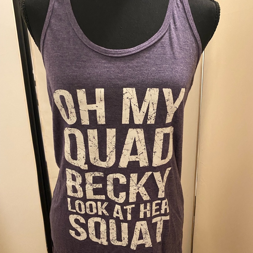 Oh My Quad Becky Look at Her Squat Tank